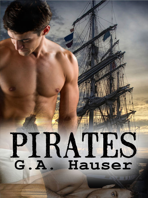 Title details for Pirates by GA Hauser - Available